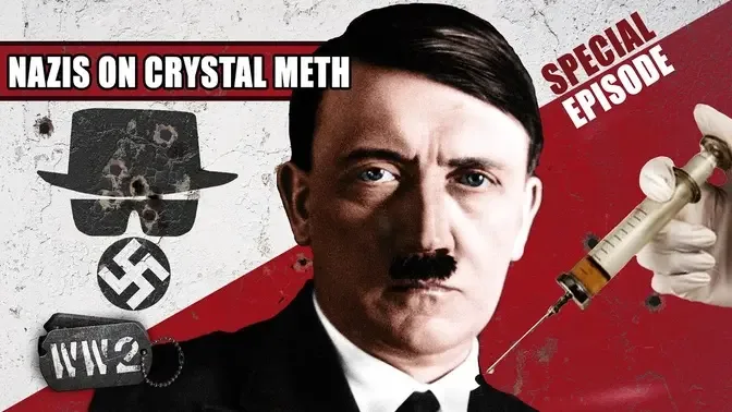 High Hitler! - Nazis on Crystal Meth Part 1 - WW2 SPECIAL
