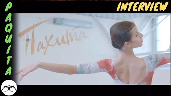 Maria Khoreva - ballet Paquita - Interview (Choreography Yuri Smekalov) [Ludwig Minkus]