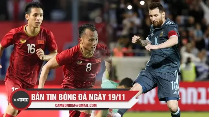 Bản tin Cảm Bóng Đá 19/11 | Messi "cứu vớt" Argentina, Hùng Dũng & Trọng Hoàng góp mặt SEA Games