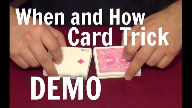 When and How Card Trick - Card Tricks