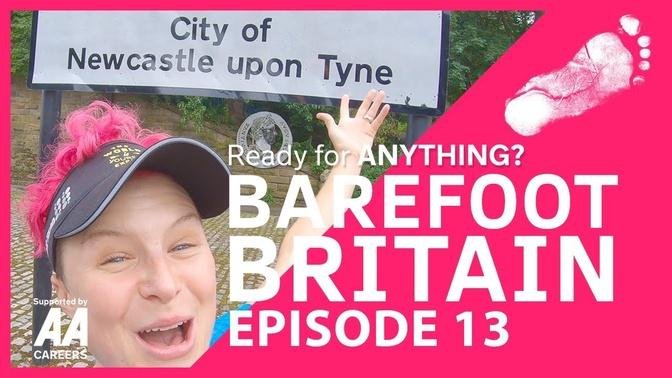 BAREFOOT BRITAIN - Episode 13.