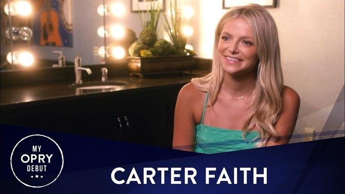Carter Faith _ My Opry Debut