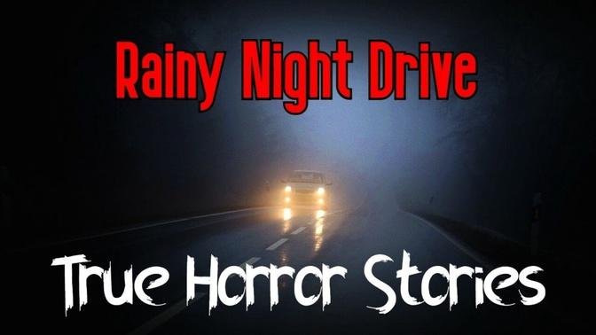 3 Rainy Night Driving True Horror Stories (With Rain Sounds)