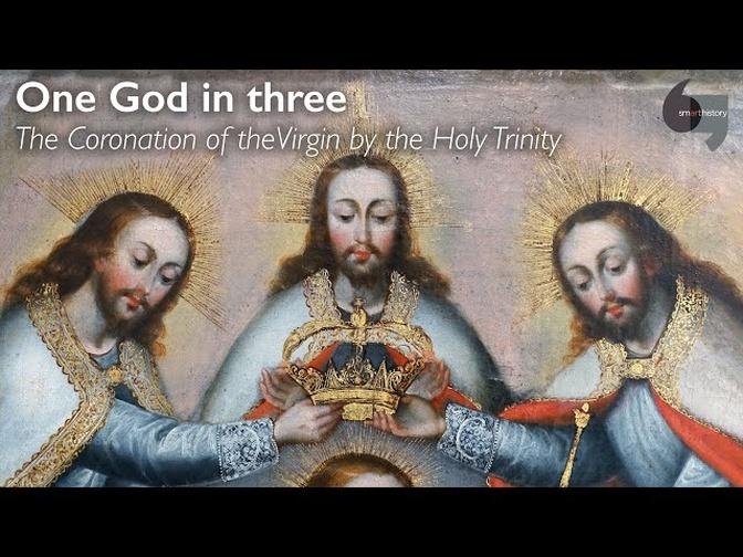 One God in three: The Coronation of the Virgin by the Holy Trinity