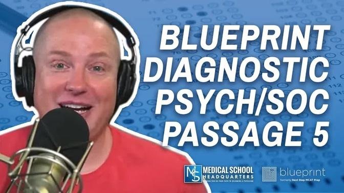 Blueprint Diagnostic Psych/Soc Passage 5 | The MCAT Podcast Ep. 289