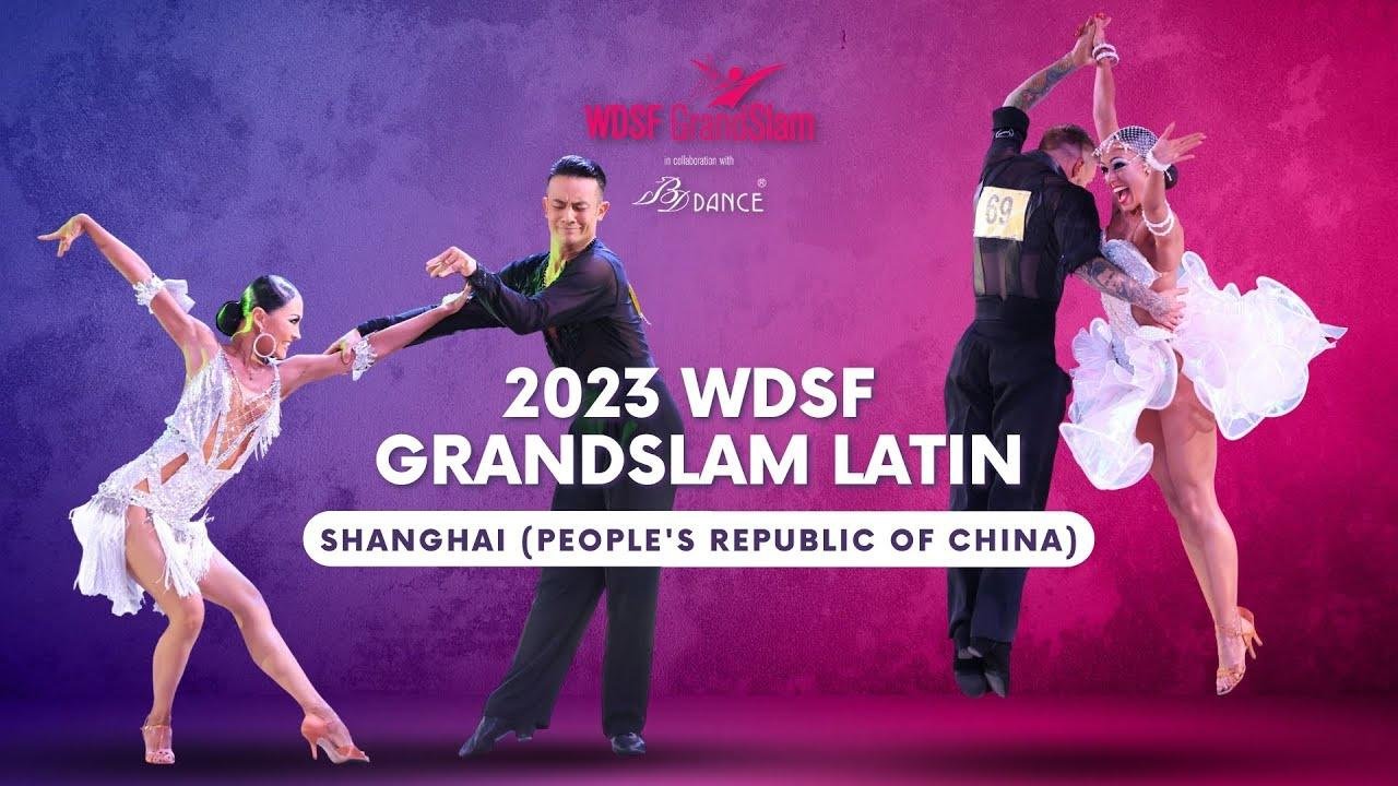 2023 WDSF GrandSlam Latin Shanghai Semi-final