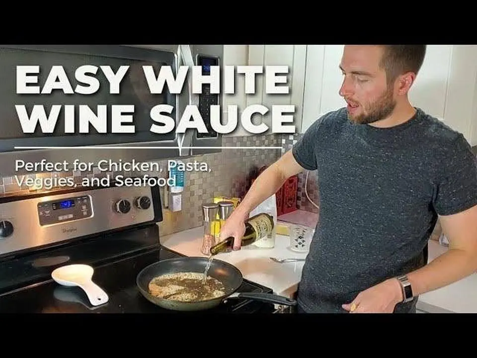 EASY WHITE WINE SAUCE - Cooking With Wine [Chicken, Pasta, Seafood, and Veggies]