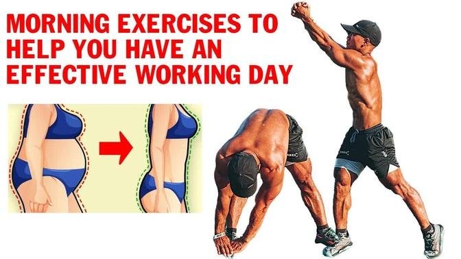 Morning exercises to help you have an effective working day