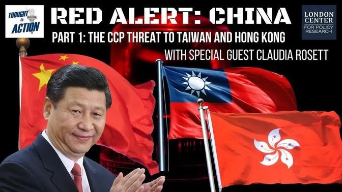 Red Alert: #China: Pt1: The CCP Threat to Taiwan and Hong Kong
