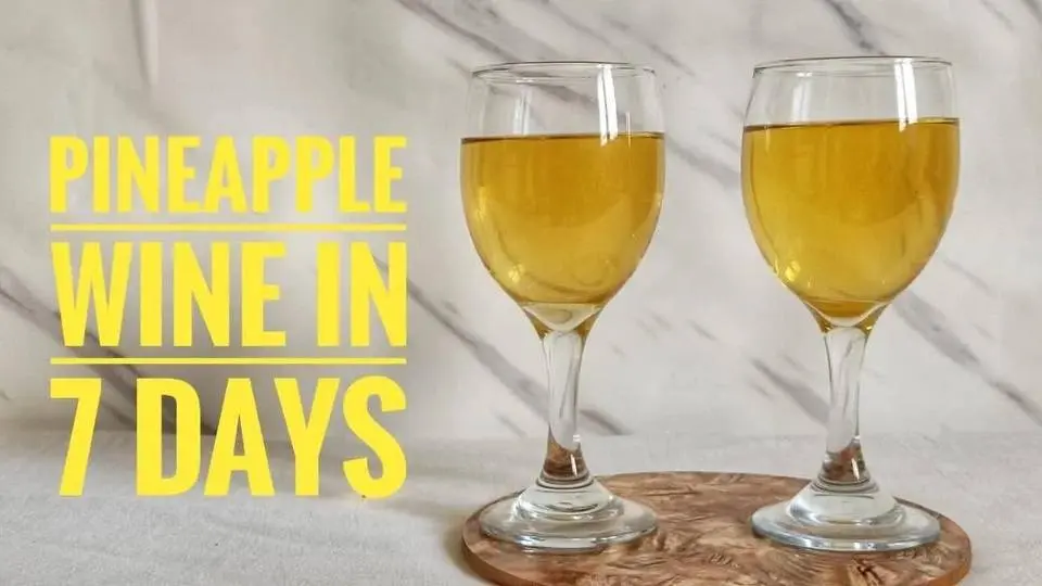 Pineapple Wine In 7 Days | How To Make Wine At Home | Easy Wine Making