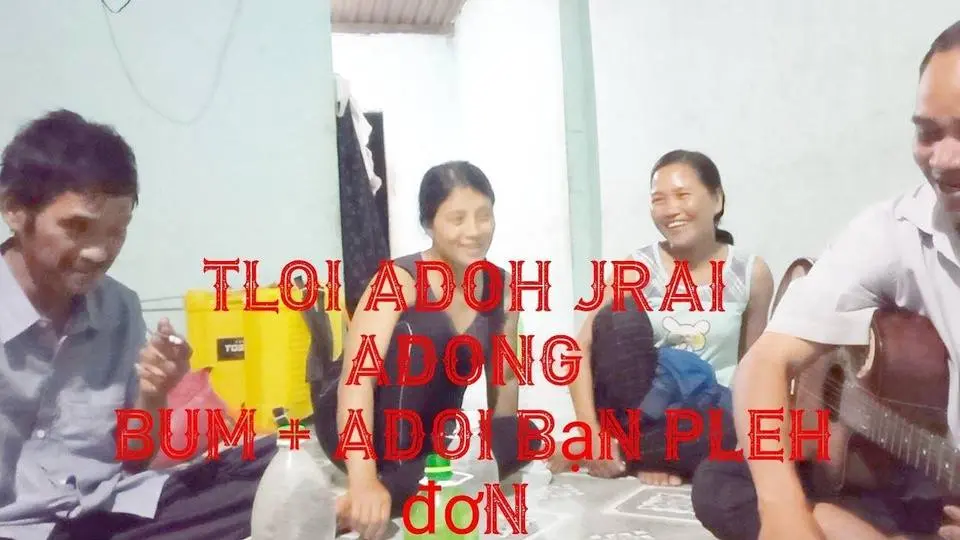 tloi adoh  jrai  adong bum +adoi ban