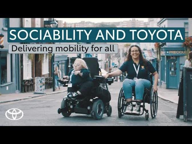 Sociability and Toyota： delivering mobility for all