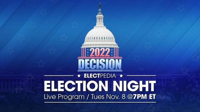 Live: Election Night Watch Party With Electpedia