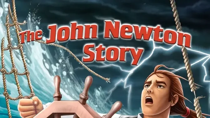 Torchlighters: The John Newton Story