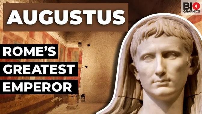 Augustus: Rome’s Greatest Emperor