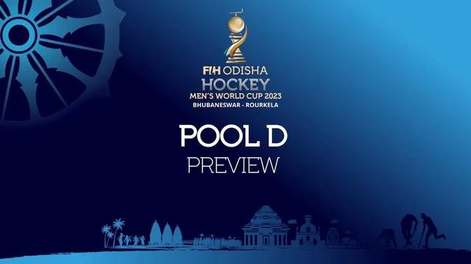 FIH Odisha Hockey Men’s World Cup 2023 Bhubaneswar-Rourkela: Pool D | Preview