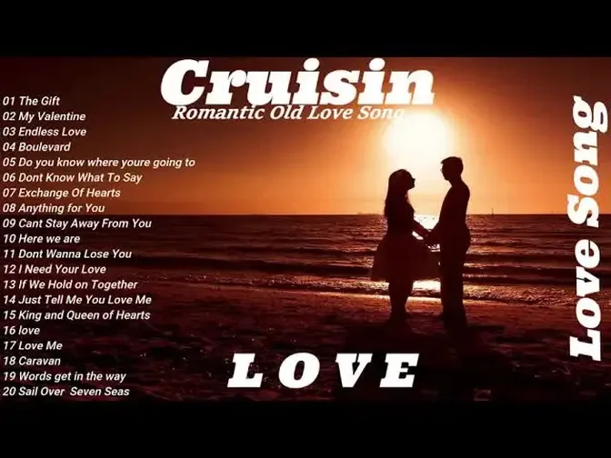 Cruisin Romantic Old Love Songs