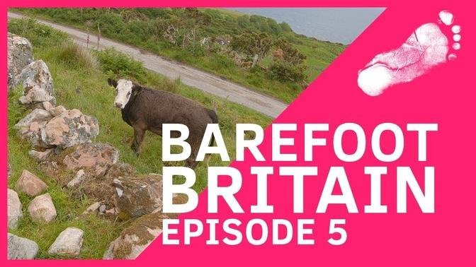 BAREFOOT BRITAIN_ Episode 5