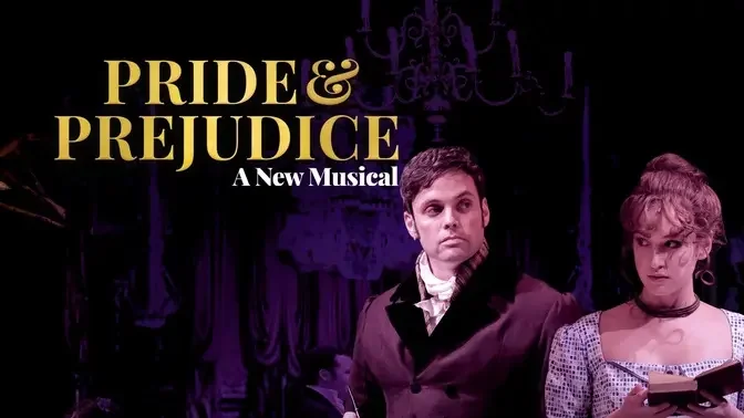 Pride and Prejudice: A New Musical