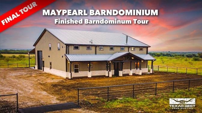 2500 sqft Maypearl BARNDOMINIUM HOME FINISHED TOUR  Texas Best Construction