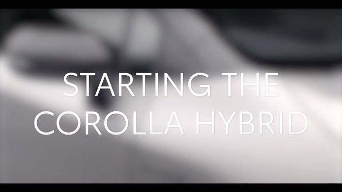 Toyota Corolla: How to start a hybrid car