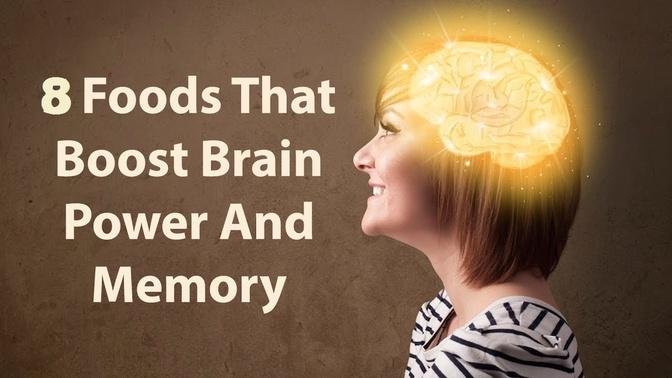 8 Best Foods to Boost Your Brain and Memory