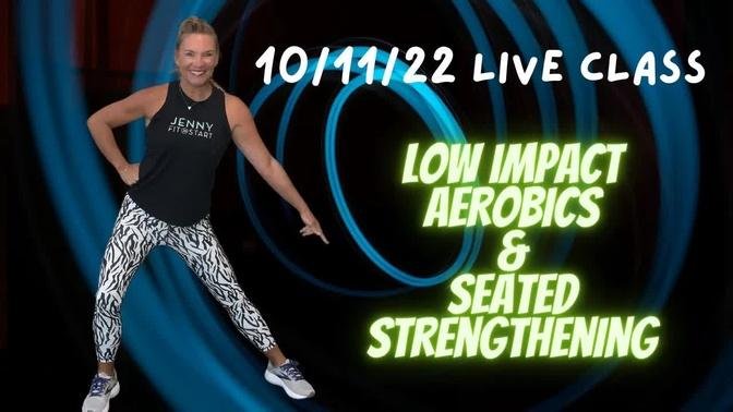 10 11 22 Live Class - Live Chat & Low Impact Aerobics & Seated 