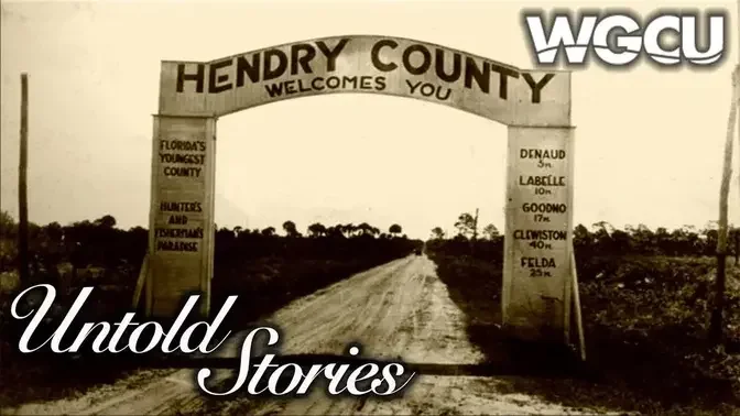 Clewiston, Florida | Untold Stories