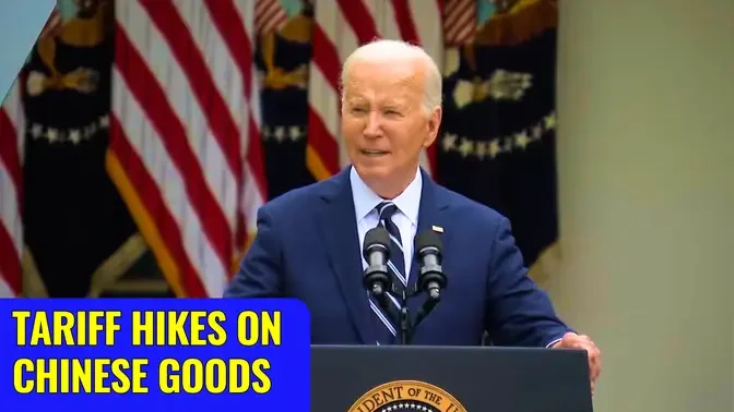 Biden Hikes Tariffs on Chinese EVs, Chips, and Other Goods