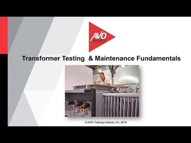 Transformer Testing & Maintenance Fundamentals