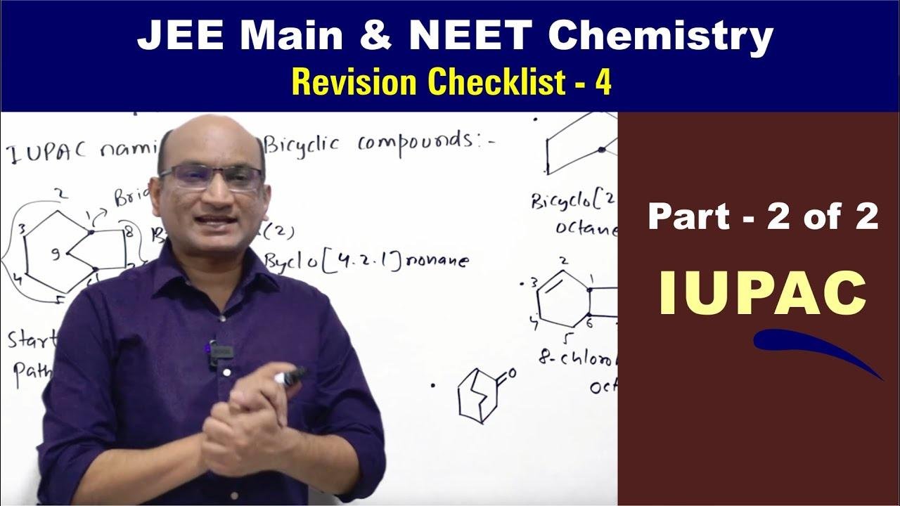 IUPAC Nomenclature Part 2 | Revision Checklist 4 for JEE & NEET Chemistry