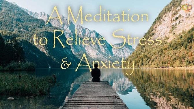 A Meditation to Relieve Stress & Anxiety: Awaken Within