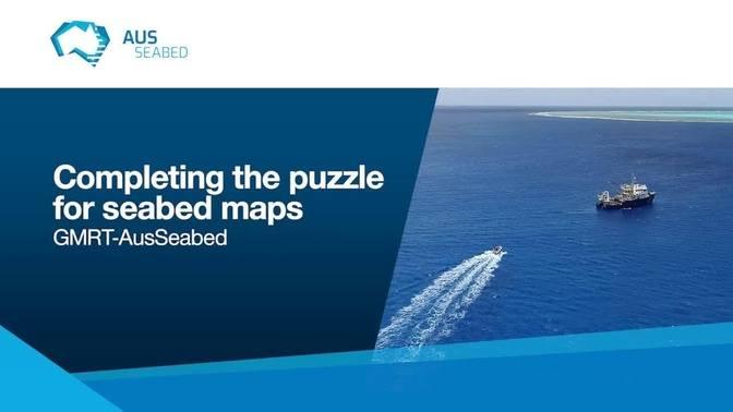 Completing the puzzle for seabed maps (GMRT-AusSeabed) | Videos ...