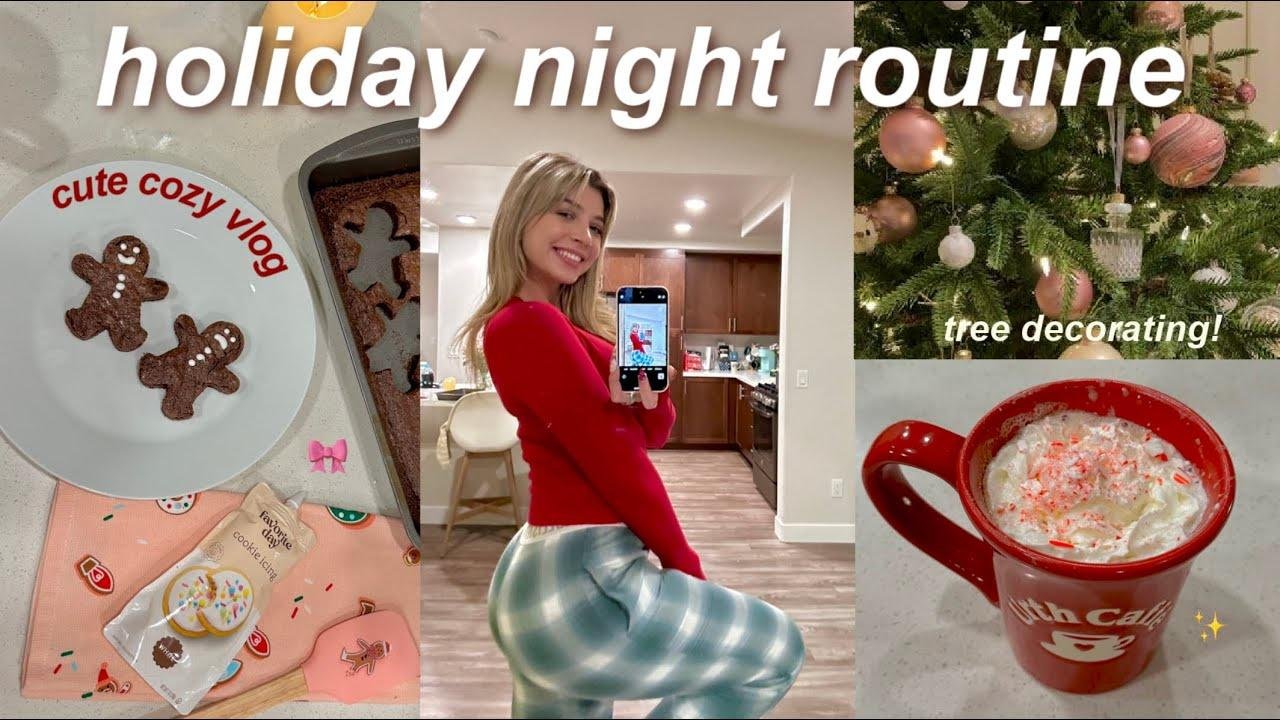 HOLIDAY NIGHT ROUTINE🧸 (cute cozy vlog, baking & romanticizing winter)