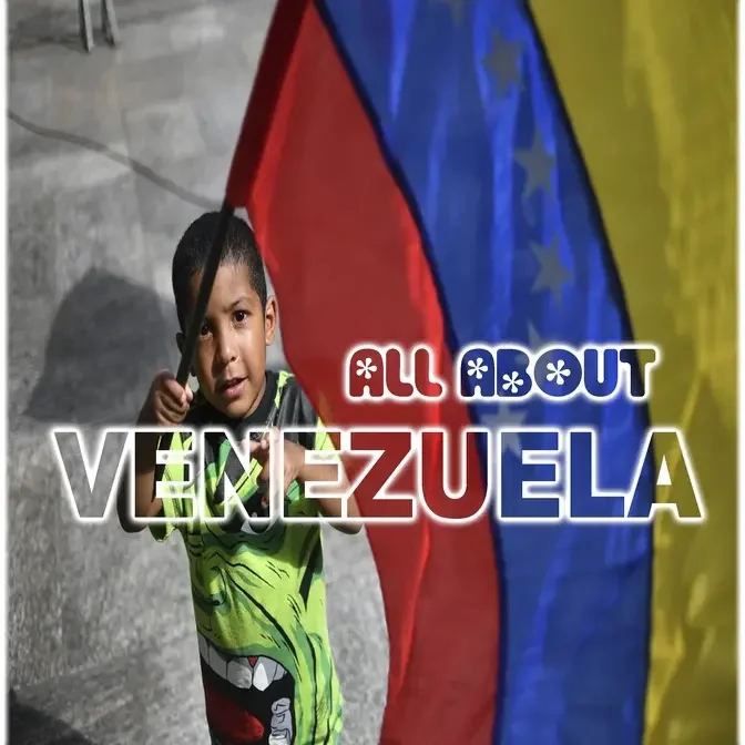 All about Venezuela