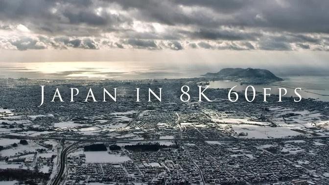 Japan in 8K 60fps