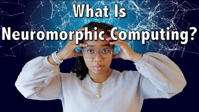 What is Neuromorphic Computing?