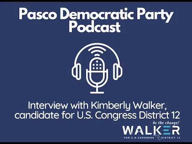Pasco Dems Podcast Interview