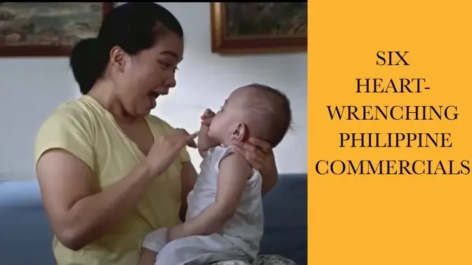 Six Heart-Wrenching Philippine Commercials: A Compilation Of Emotional